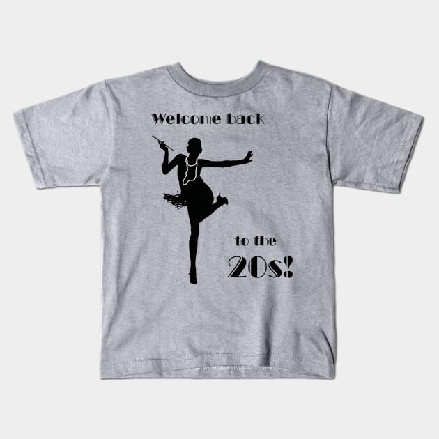 Welcome back to the 20s Kids T-Shirt by MasterChefFR